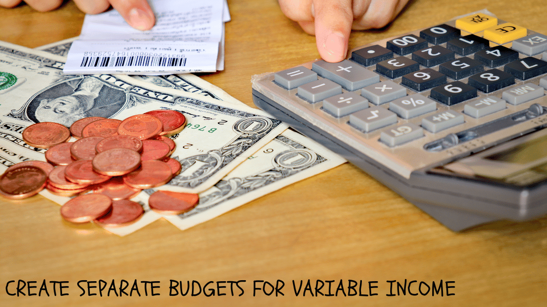 Create Separate Budgets for Variable Income